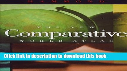 Read The New Comparative World Atlas: (With) Giant World Wall Map (Hammond New Comparative World