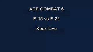 Ace Combat 6: F-15 vs F-22 (Xbox 360)