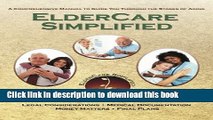 Read ElderCare Simplified: A Comprehensive Manual to Guide You Through the Stages of Aging  Ebook