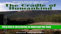 Read The Cradle of Humankind: World Heritage Sites of South Africa (World Heritage Sites of South