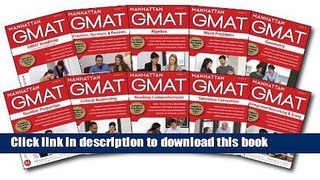 Read Manhattan GMAT Complete Strategy Guide Set, 5th Edition [Pack of 10] (Manhattan Gmat Strategy