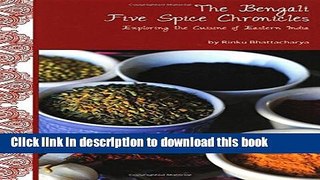 Read The Bengali Five Spice Chronicles  Ebook Free