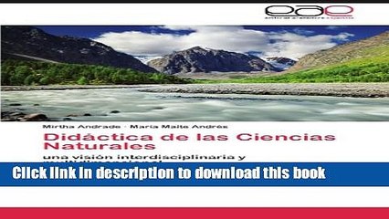 Read DidÃ¡ctica de las Ciencias Naturales: una visiÃ³n interdisciplinaria y multidimensional