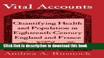 Read Vital Accounts: Quantifying Health and Population in Eighteenth-Century England and France