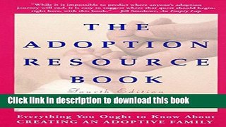 Read The Adoption Resource Book, 4th edition  Ebook Free
