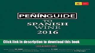 Read PeÃ±Ã­n Guide to Spanish Wine 2016  Ebook Free