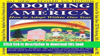 Read ADOPTING IN AMERICA: How To Adopt Within One Year  Ebook Free