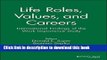 Read Life Roles, Values, and Careers: International Findings of the Work Importance Study  Ebook