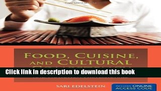 Read Food, Cuisine, And Cultural Competency For Culinary, Hospitality, And Nutrition