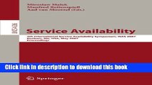 Read Service Availability: 4th International Service Availability Symposium, ISAS 2007, Durham,