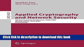 Download Applied Cryptography and Network Security: 5th International Conference, ACNS 2007,