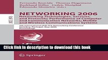 Read NETWORKING 2006. Networking Technologies, Services, Protocols; Performance of Computer and