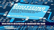 Read Digitizing Government: Understanding and Implementing New Digital Business Models Ebook Free