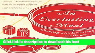 Download An Everlasting Meal: Cooking with Economy and Grace  PDF Online