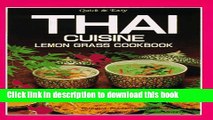 Read Quick   Easy Thai Cuisine Lemon Grass Cookbook  Ebook Free