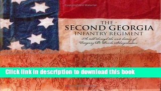 Read Books The Second Georgia Infantry Regiment E-Book Free
