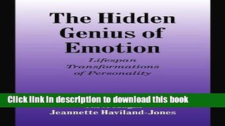 Read Book The Hidden Genius of Emotion: Lifespan Transformations of Personality (Studies in