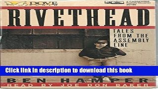 Read Rivethead : Tales From the Assembly Line  Ebook Free