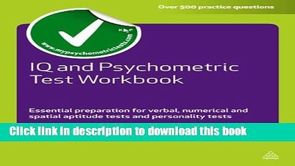 Read IQ and Psychometric Test Workbook: Essential Preparation for Verbal Numerical and Spatial