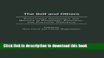 Read Book The Self and Others: Positioning Individuals and Groups in Personal, Political, and