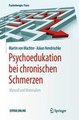 Psychoedukation bei chronischen Schmerzen Martin von Wachter Ebook EPUB PDF