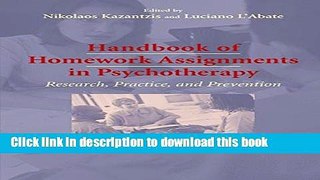 Read Book Handbook of Homework Assignments in Psychotherapy: Research, Practice, and Prevention