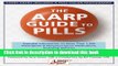 Read The AARPÂ® Guide to Pills: Essential Information on More Than 1,200 Prescription