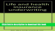 [PDF] Life and health insurance underwriting Read Full Ebook