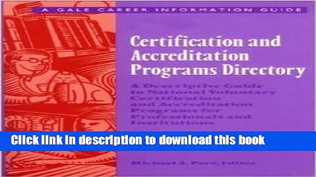 Read Certification and Accreditation Programs Directory: A Descriptive Guide to National Voluntary