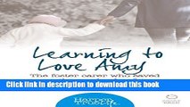 Download Learning to Love Amy: The foster carer who saved a mother and a daughter (HarperTrue Life