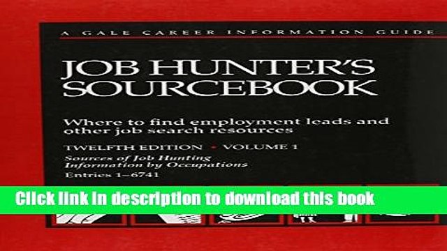 Read Job Hunter s Sourcebook: Where to Find Employment Leads and Other Job Search Resources Ebook