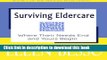 Read Surviving Eldercare: Where Their Needs End and Yours Begin (The Midlife Maze Series)  Ebook