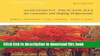 Read Book Assessment Procedures for Counselors and Helping Professionals (8th Edition) (Merrill