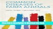 Read Book Common Diseases of Farm Animals ebook textbooks