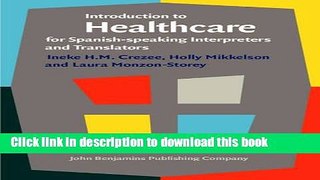 Read Introduction to Healthcare for Spanish-speaking Interpreters and Translators  Ebook Online