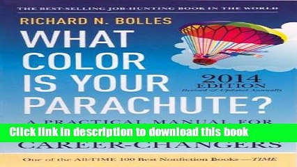Read What Color Is Your Parachute? 2014 (Turtleback School   Library Binding Edition)  Ebook Free