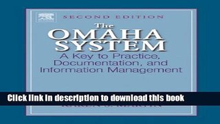 Download The Omaha System: A Key to Practice, Documentation, and Information Management, 2e  Ebook