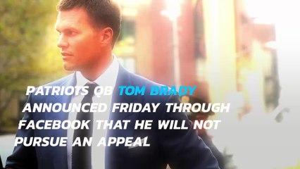 Tom Brady won't appeal Deflategate suspension to Supreme Court