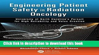 Read Engineering Patient Safety in Radiation Oncology: University of North Carolina s  Pursuit for