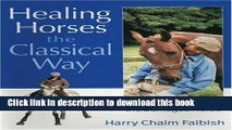 Read Book Healing Horses the Classical Way ebook textbooks