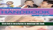 Read The Nanny Handbook: The Essential Guide to Being a Nanny  Ebook Free