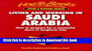 Read Living   Working in Saudi Arabia: How to Prepare for a Successful Short or Longterm Stay