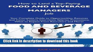 Read How to Land a Top-Paying Food and beverage managers Job: Your Complete Guide to