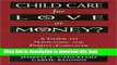 Download Child Care for Love or Money?: The Paradox of Child Care: A Guide to the Relationship
