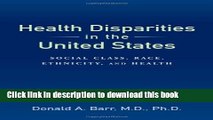 Read Health Disparities in the United States: Social Class, Race, Ethnicity, and Health  Ebook