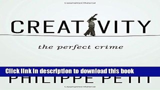 Read Creativity: The Perfect Crime Ebook Free