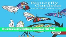 Read Butterfly Gardens: Coloring For Everyone (Creative Stress Relieving Adult Coloring Book