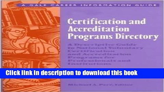 Read Certification and Accreditation Programs Directory: A Descriptive Guide to National Voluntary