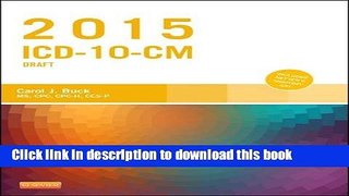 Read 2015 ICD-10-CM Draft Edition, 1e  Ebook Free