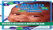Read 125 Brain Games for Toddlers and Twos: Simple Games to Promote Early Brain Development  Ebook